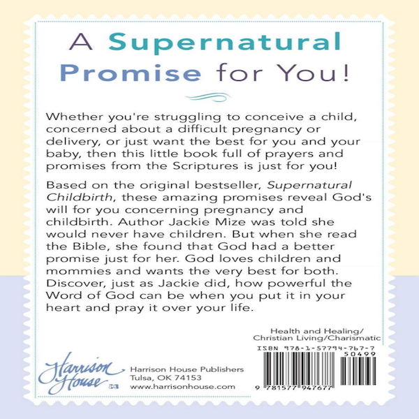Prayers and Promises for Supernatural Childbirth original back cover