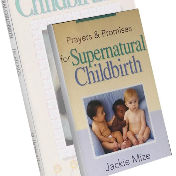 Prayers and Promises for Supernatural Childbirth Mini Book