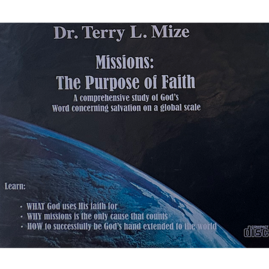 Missions: The Purpose of Faith - 6 CD Series
