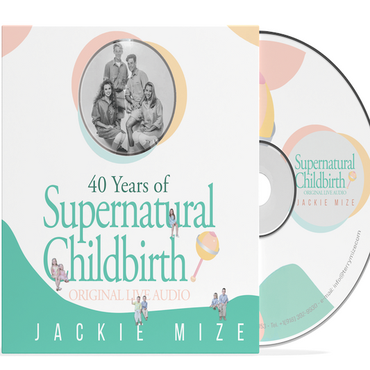 Supernatural Childbirth, by Jackie Mize Original LIVE - CD single