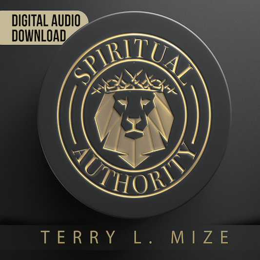Spiritual Authority 3 Day Seminar - 11 Sessions AUDIO DOWNLOAD or STREAM (MUST PROVIDE EMAIL ADDRESS TO RECEIVE DIGITAL CONTENT)