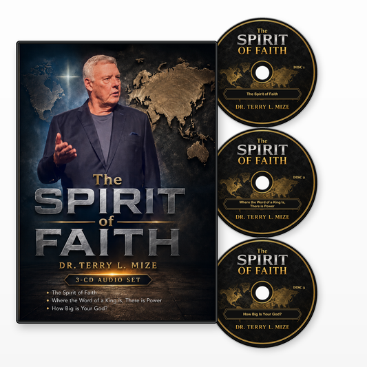 The Spirit of Faith 3-CD set by Dr. Terry L. Mize, with the approved case cover and three round black-and-gold discs showing all message titles.
